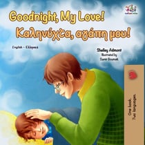 Goodnight, My Love! ?a?????ta, a??p? µ??! - English Greek Bilingual Collection