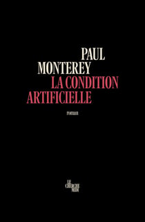 La Condition artificielle