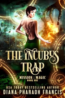 The Incubus Trap - Mission: Magic, #1