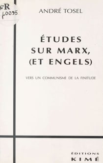 Études sur Marx et Engels : vers un communisme de la finitude