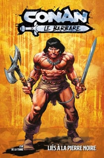 Conan le barbare (2023) T01 - Liés à la pierre noire