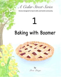 Baking with Boomer - Cedar Street, #1