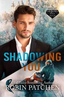 Shadowing You - The Wright Heroes of Maine, #10