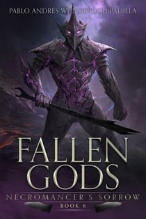 Necromancer’s Sorrow - Fallen Gods, #6