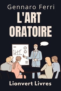 L'art Oratoire - Collection Intelligence Émotionnelle, #16