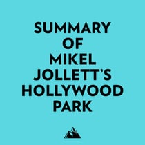 Summary of Mikel Jollett's Hollywood Park