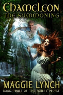 Chameleon: The Summoning - The Forest People, #3