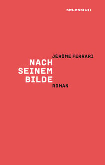 Nach seinem Bilde - Roman