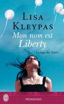 La saga des Travis (Tome 1) - Mon nom est Liberty
