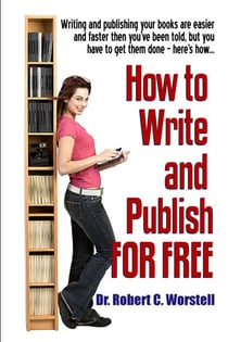 How To Write And Publish For Free - Really Simple Writing & Publishing, #11