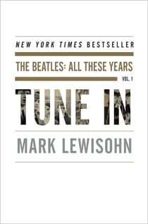Tune In - The Beatles: All These Years