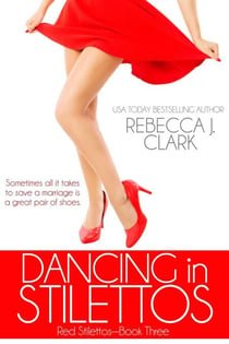 Dancing in Stilettos - Red Stilettos, #3