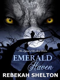 Emerald Haven - The Legend of the Snow Wolves, #6