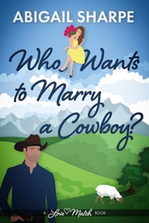 Who Wants to Marry a Cowboy - Love Match