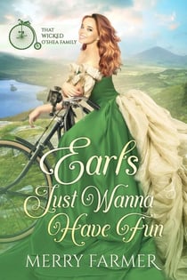 Earls Just Wanna Have Fun - That Wicked O'Shea Family, #4