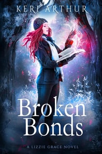 Broken Bonds - The Lizzie Grace Series, #8
