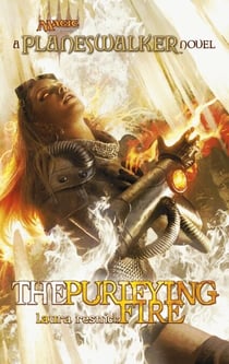 The Purifying Fire - A Planeswalker Novel