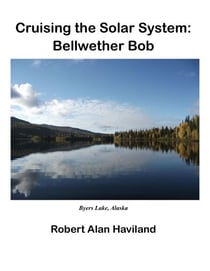 Cruising the Solar System: Bellwether Bob - Bellwether Bob, #3