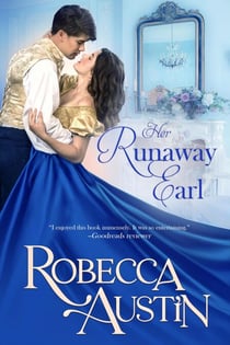 Her Runaway Earl - Ladies in Scandal, #2