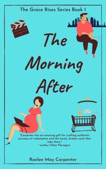 The Morning After - Grace Rises, #1