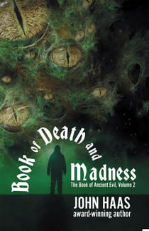 Book of Death and Madness - The Book of Ancient Evil, #2