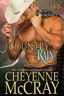 Country Rain - King Creek Cowboys, #4
