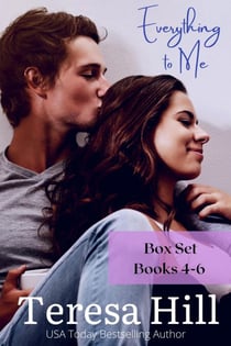 Everything To Me - Box Set (Books 4-6) - Everything To Me, #8
