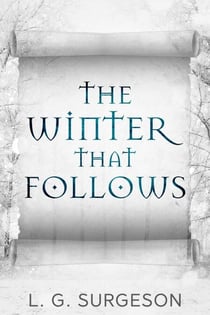 The Winter That Follows - The Black River Chronicles, #2