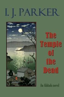 The Temple of the Dead - Akitada Mysteries, #22