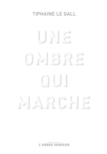 Une ombre qui marche