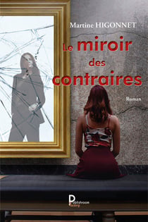 Le miroir des contraires - Roman