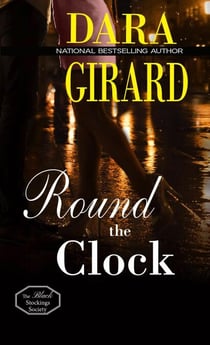 Round the Clock - The Black Stockings Society, #4