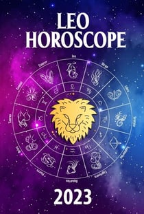 Leo Horoscope 2023 - 2023 zodiac predictions, #5