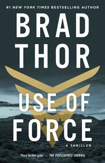 Use of Force - A Thriller