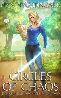 Circles of Chaos - The Aurelius Archives, #2