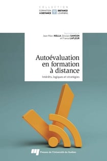 Autoévaluation en formation à distance - Intérêts, logiques et stratégies