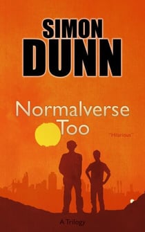 Normalverse Too - The Normalverse Trilogy, #2