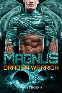 Magnus: Dragon Warrior - Dragon Warrior, #3