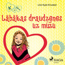 K, ka Klara 1 — Labakas draudzenes uz mužu