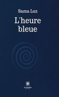 L'heure bleue