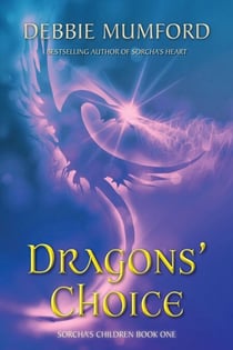 Dragons’ Choice - Sorcha's Children, #1
