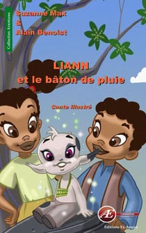 Liann et le bâton de pluie - Conte illustré