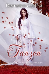 Tanzen: Eine Romantasy Märchen-Neuerzählung von Aschenputtel - Mittelalterliche Märchen-Liebesromanserie, #2