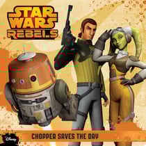 Star Wars Rebels: Chopper Saves the Day