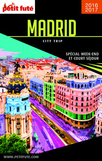 MADRID CITY TRIP 2016/2017 City trip Petit Futé