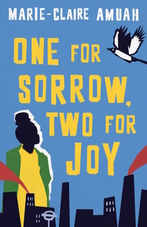 One for Sorrow, Two for Joy - Winner of the Diverse Book Award 2023