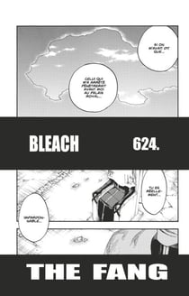 Bleach - T69 - Chapitre 624 - THE FANG