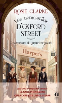 Les demoiselles d'Oxford Street - Tome 1 L'ouverture du grand magasin