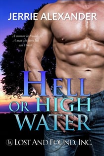 Hell or High Water - Lost and Found, Inc., #1
