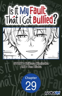 Is It My Fault That I Got Bullied? #029